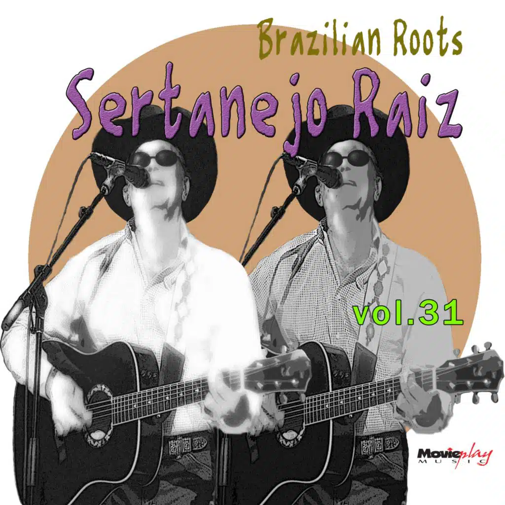 Brazilian Roots: Sertanejo Raiz, Vol. 31