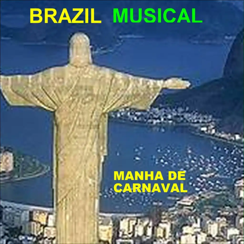 Brazil Musical: Manha de Carnaval