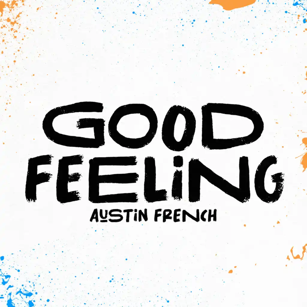 Good Feeling [Radio Version]