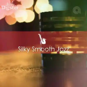 DIGSTER - Silky Smooth Jazz