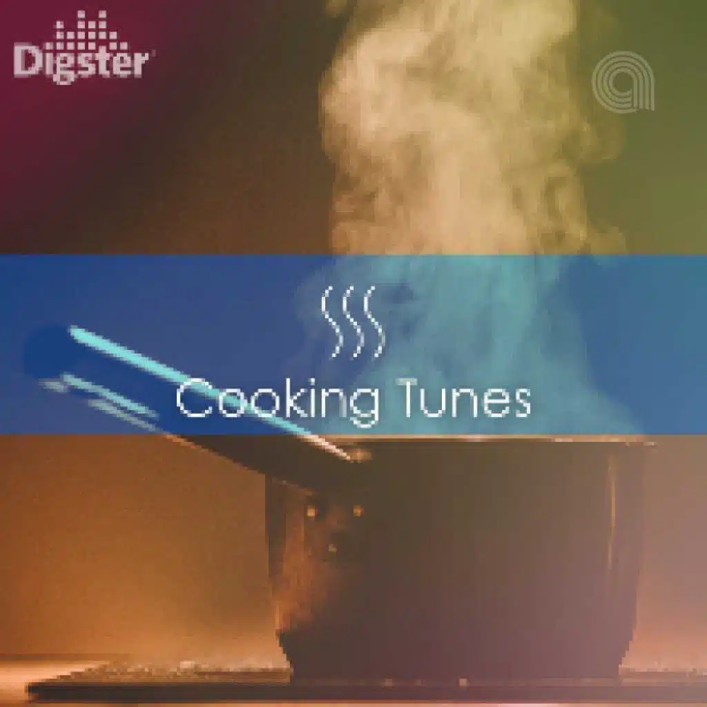 DIGSTER - Cooking Tunes