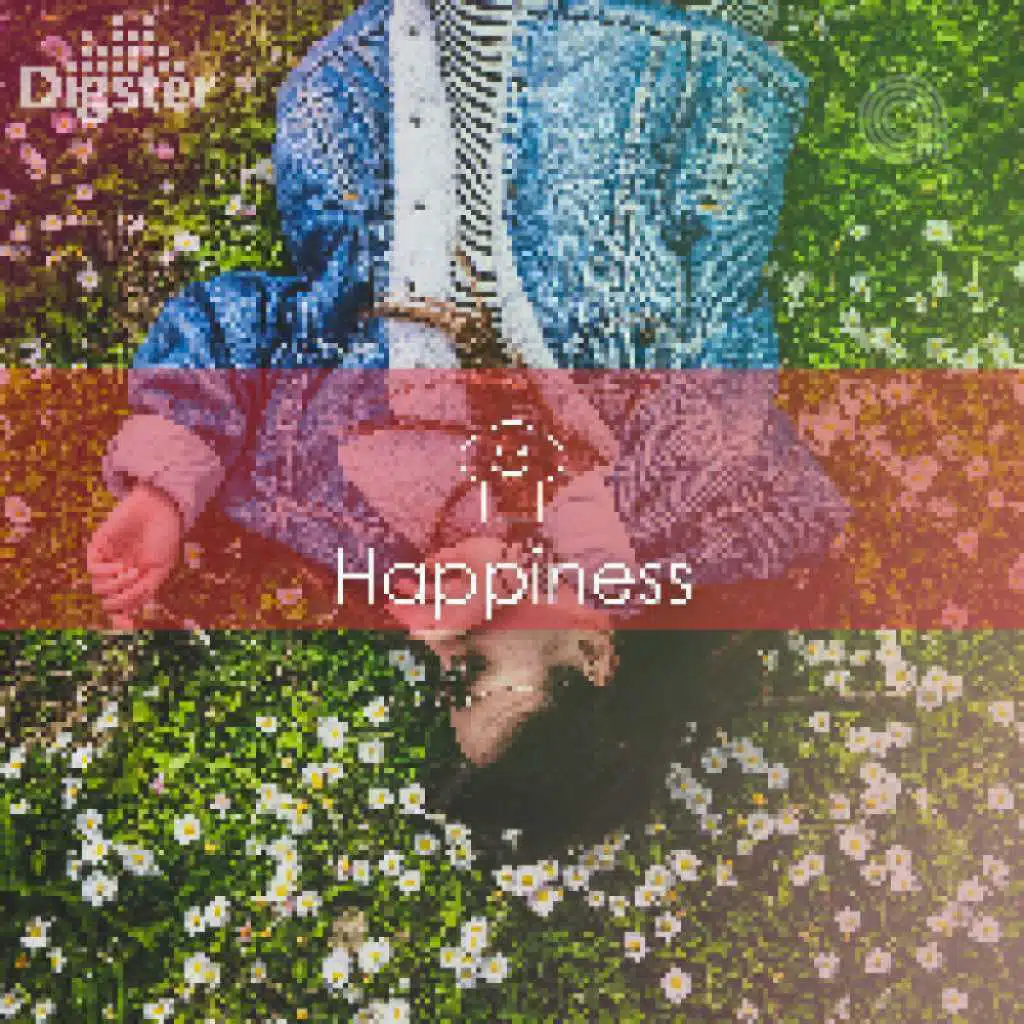 DIGSTER - Happiness