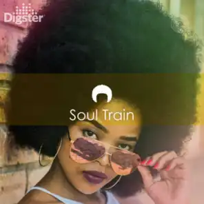 DIGSTER - Soul Train