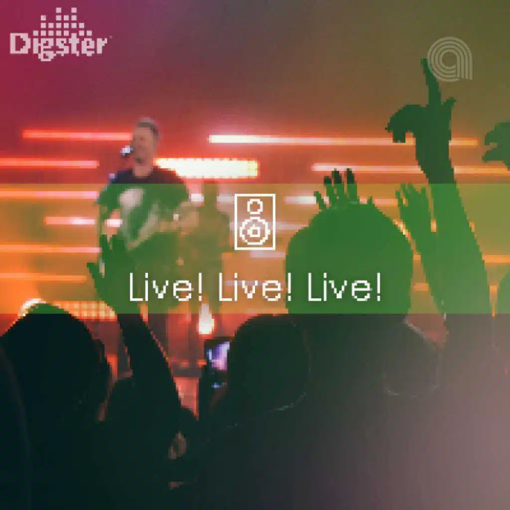 DIGSTER - Live! Live! Live!