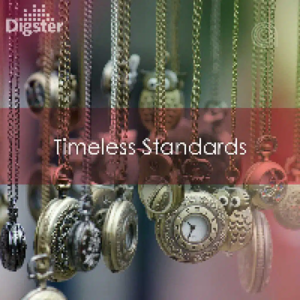 DIGSTER - Timeless Standards
