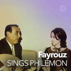 Fayrouz Sings Philemon