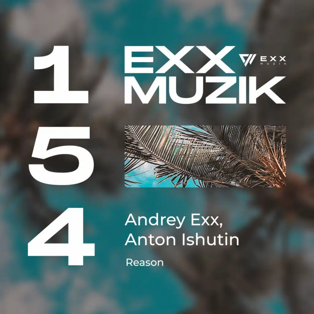Andrey Exx & Anton Ishutin