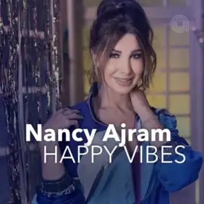 Nancy Ajram Happy Vibes