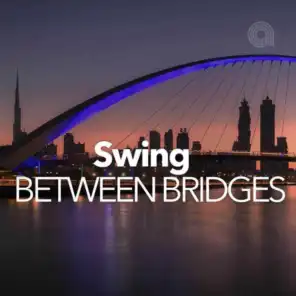 Swing Between Bridges