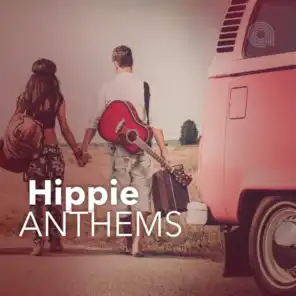 Hippie Anthems