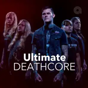 Ultimate Deathcore