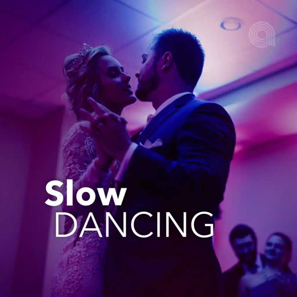 Slow Dancing