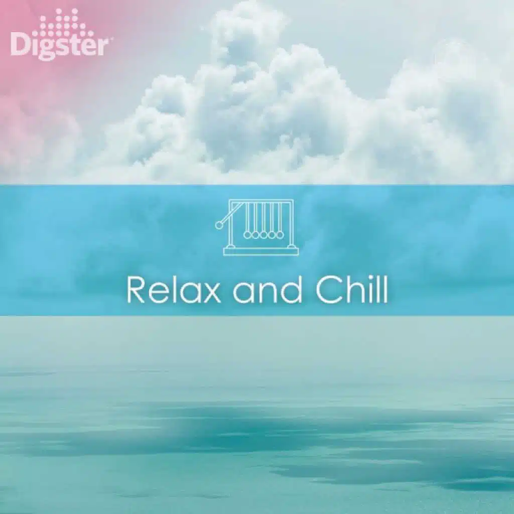 DIGSTER - Relax and Chill