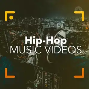 Hip-Hop Music Videos