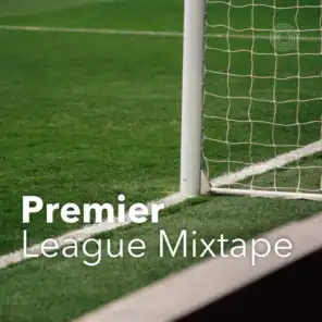 Premier League Mixtape
