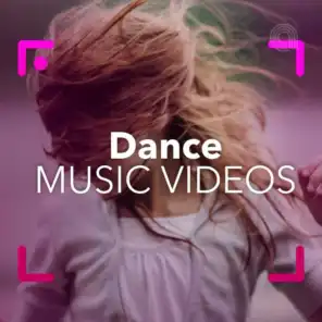 Dance Music Videos