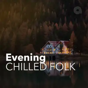 Evening Chilled Folk