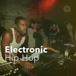 Electronic Hip-Hop