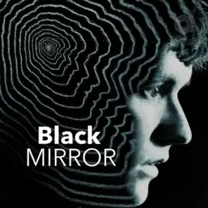 Black Mirror TV Series Soundtrack