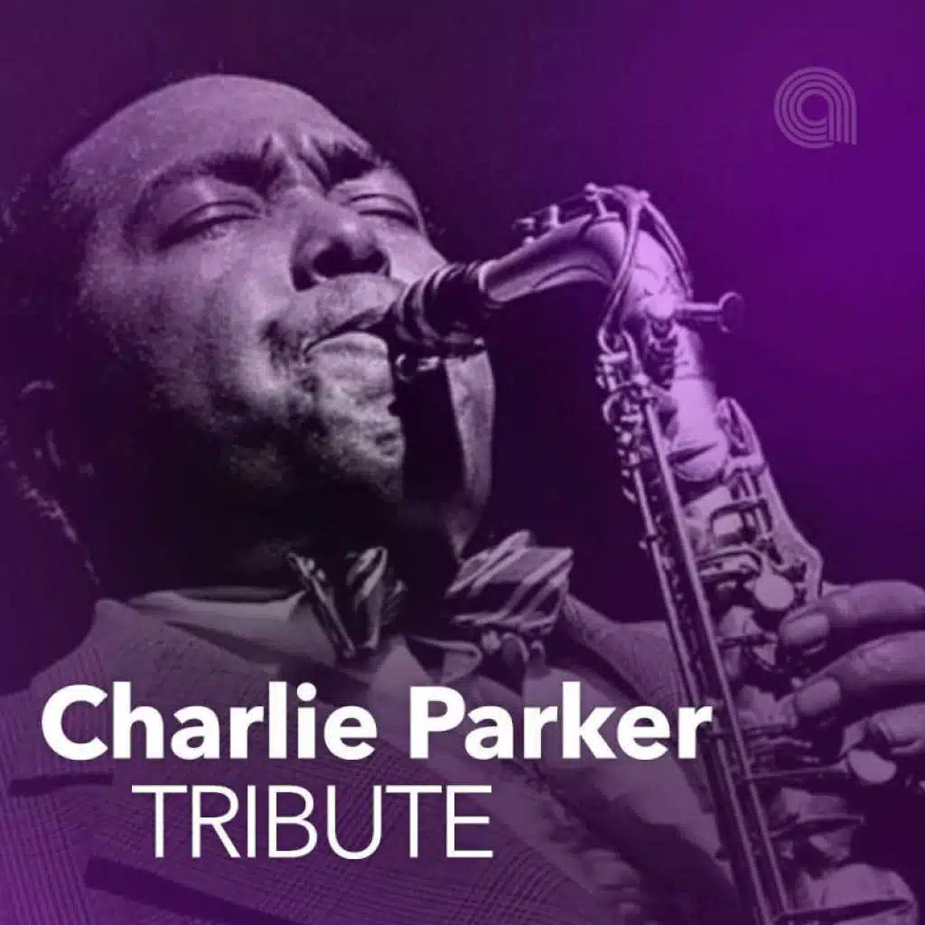 Charlie Parker Tribute