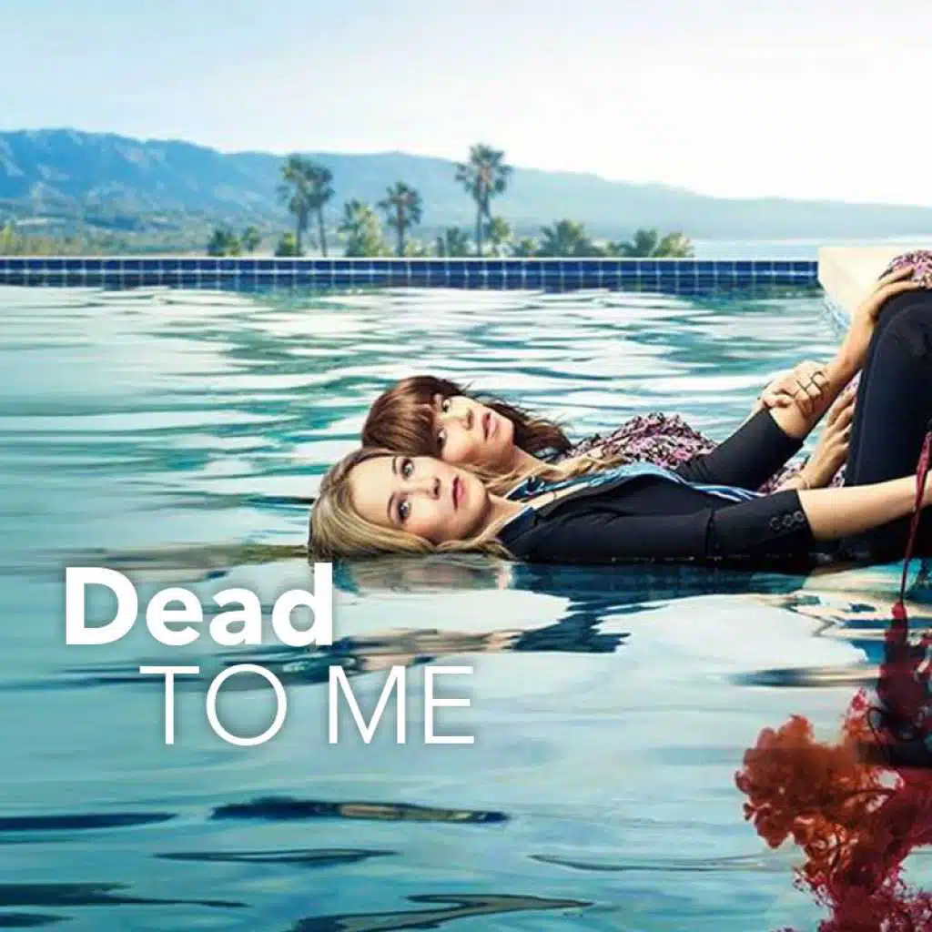 Dead to Me TV Series Soundtrack