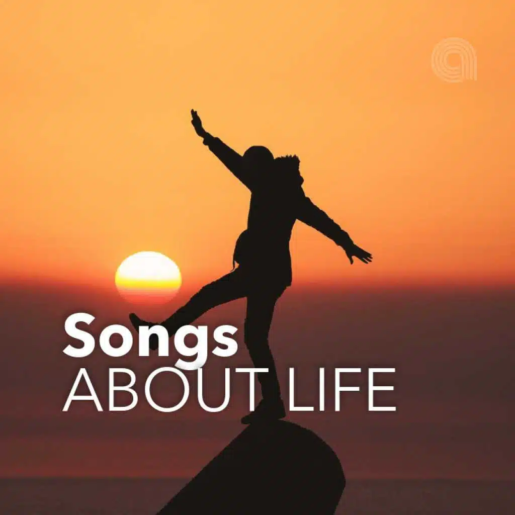 Songs About Life