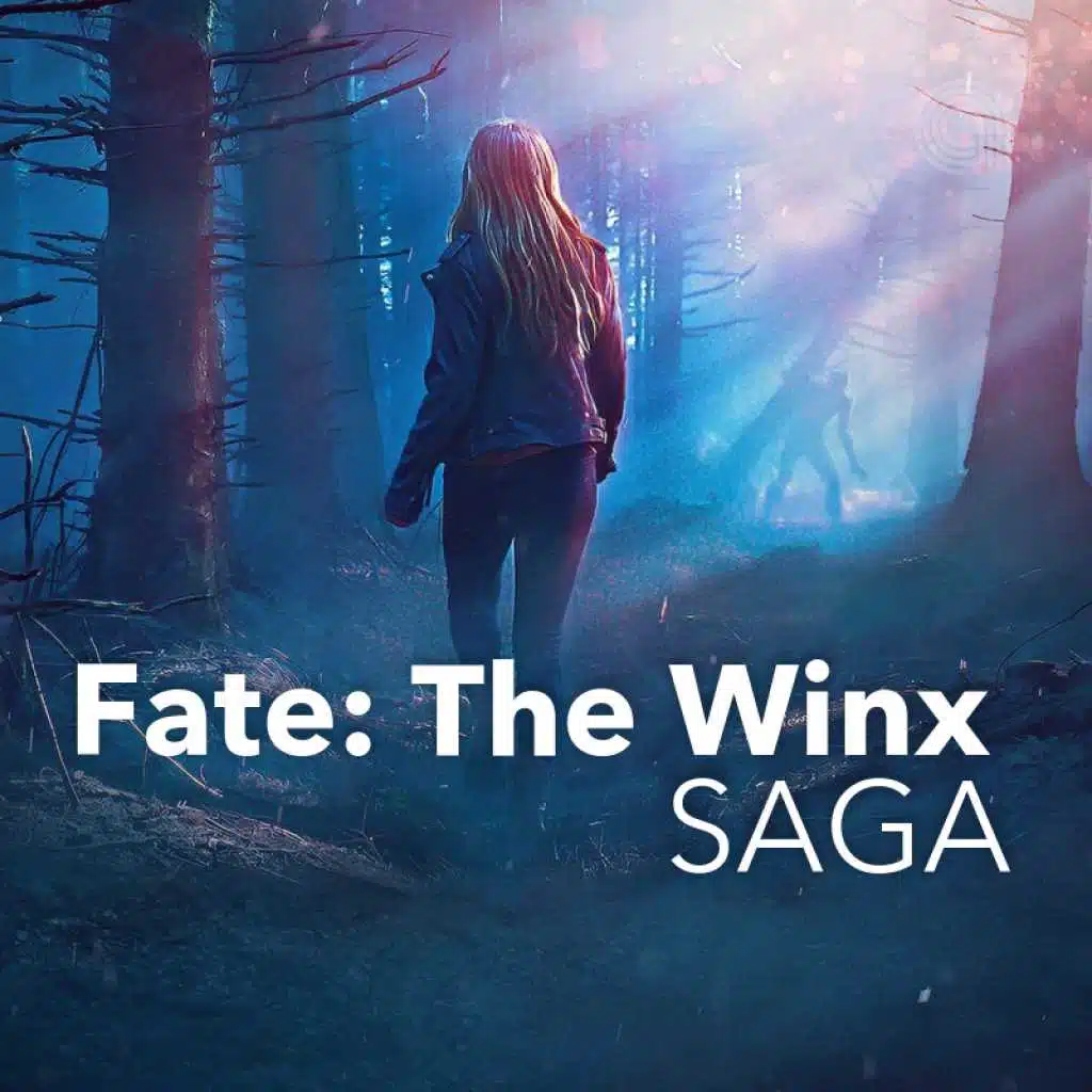 Fate: The Winx Saga TV Series Soundtrack