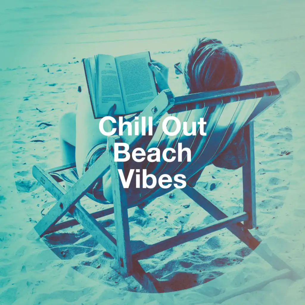 Chill Out Beach Vibes