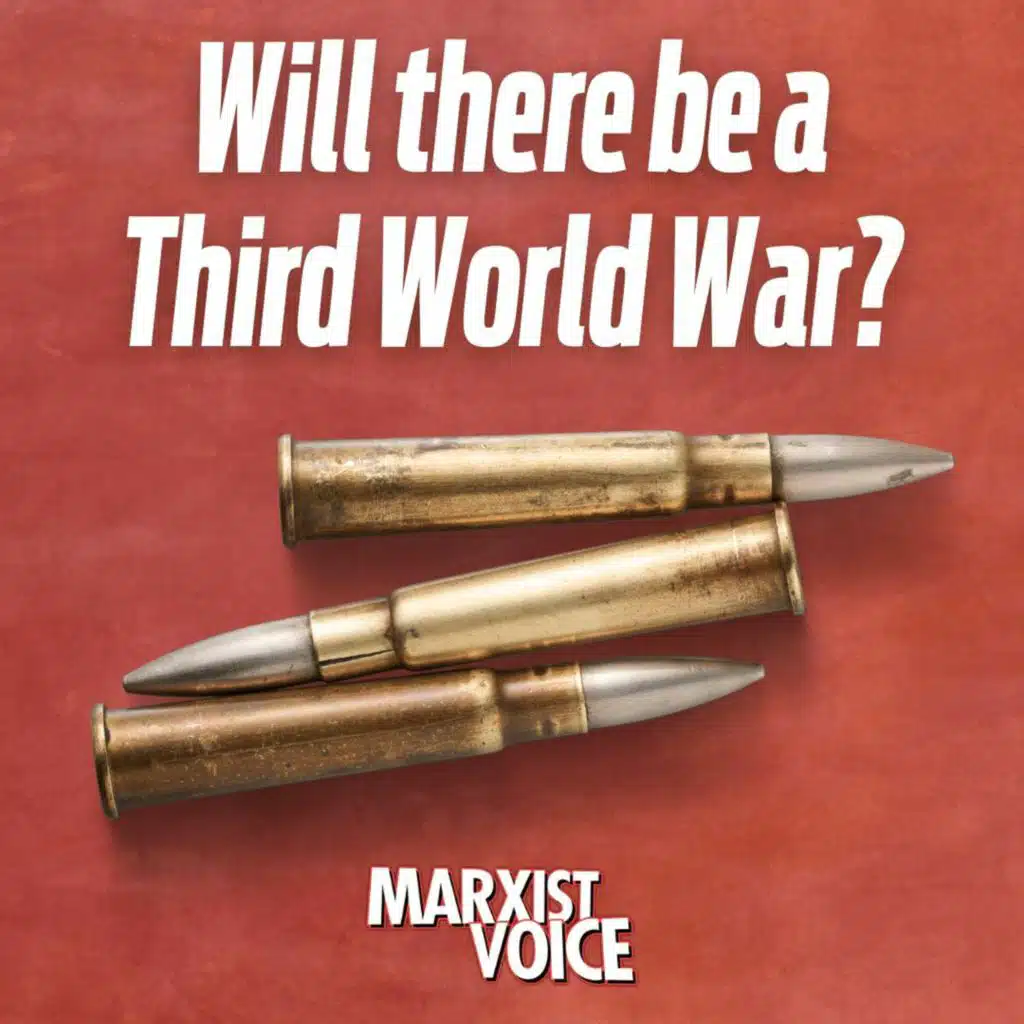 Will there be a Third World War?