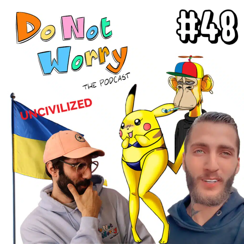 We're Uncivilized, NFT's are a Scam, and Pokemon Smash or Pass - DO NOT WORRY #48