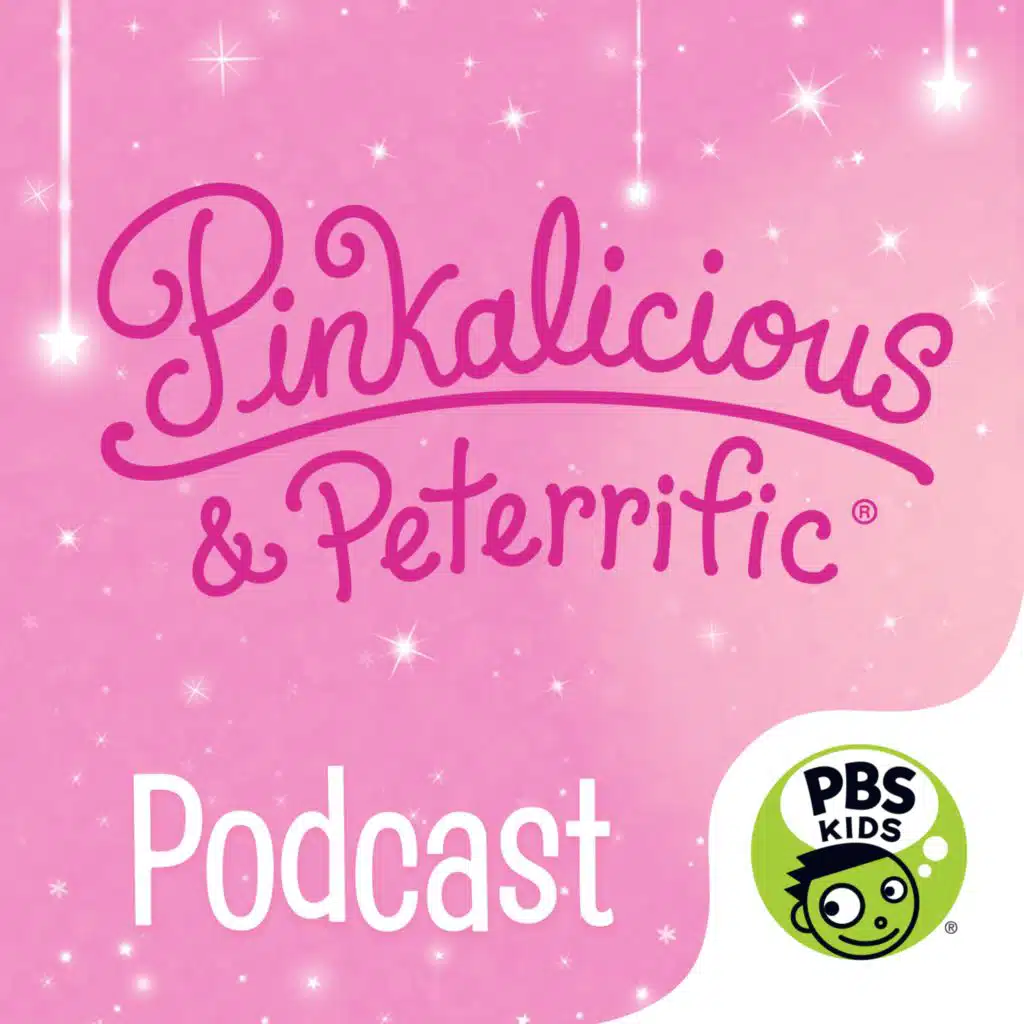 Introducing the Pinkalicious & Peterrific Podcast