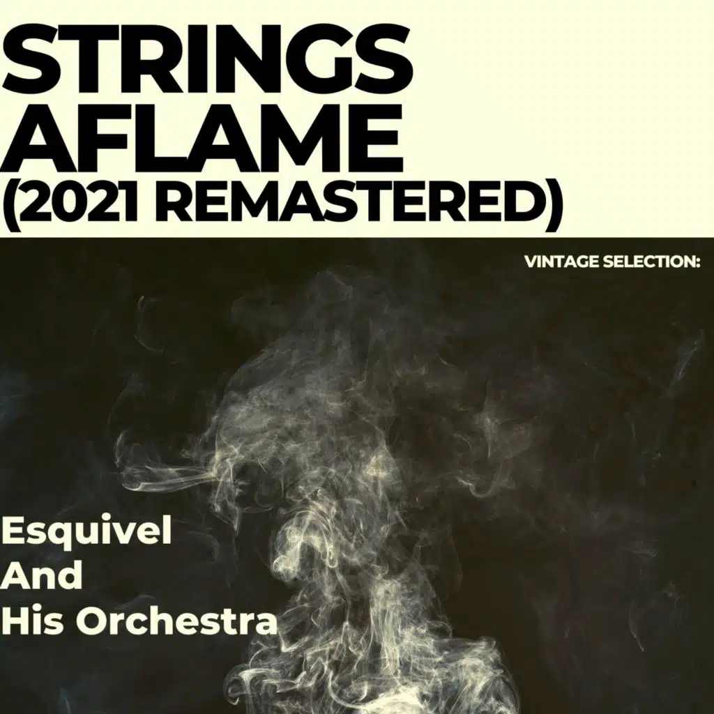 Vintage Selection: Strings Aflame (2021 Remastered)