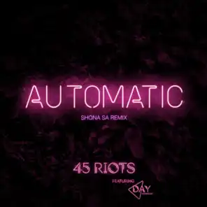 Automatic (feat. Day Kornegay) [Shona SA Remix]