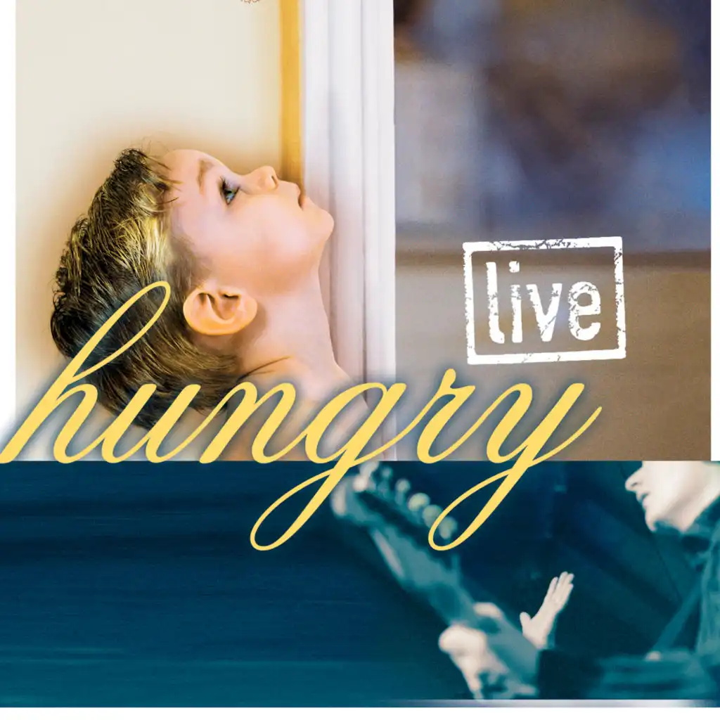 Hungry - The Call to Worship [Live]