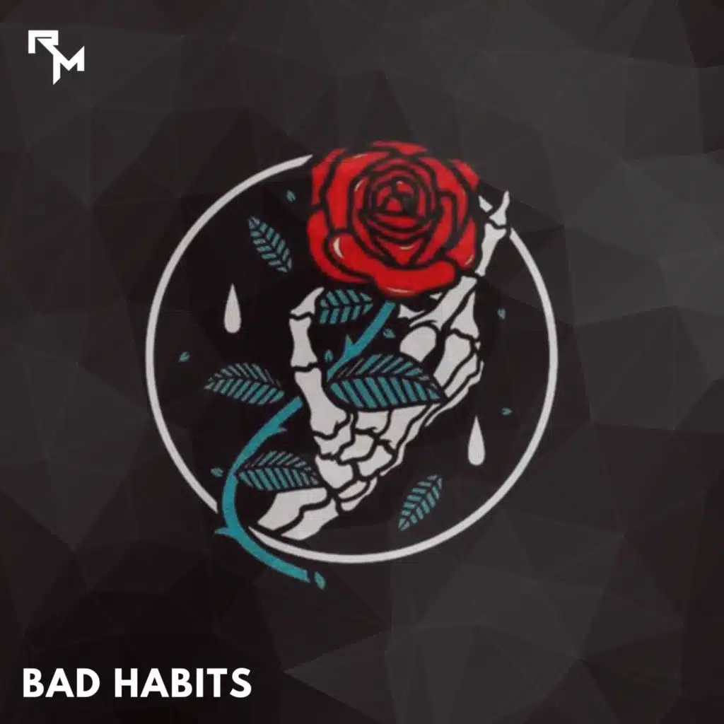 Bad Habits