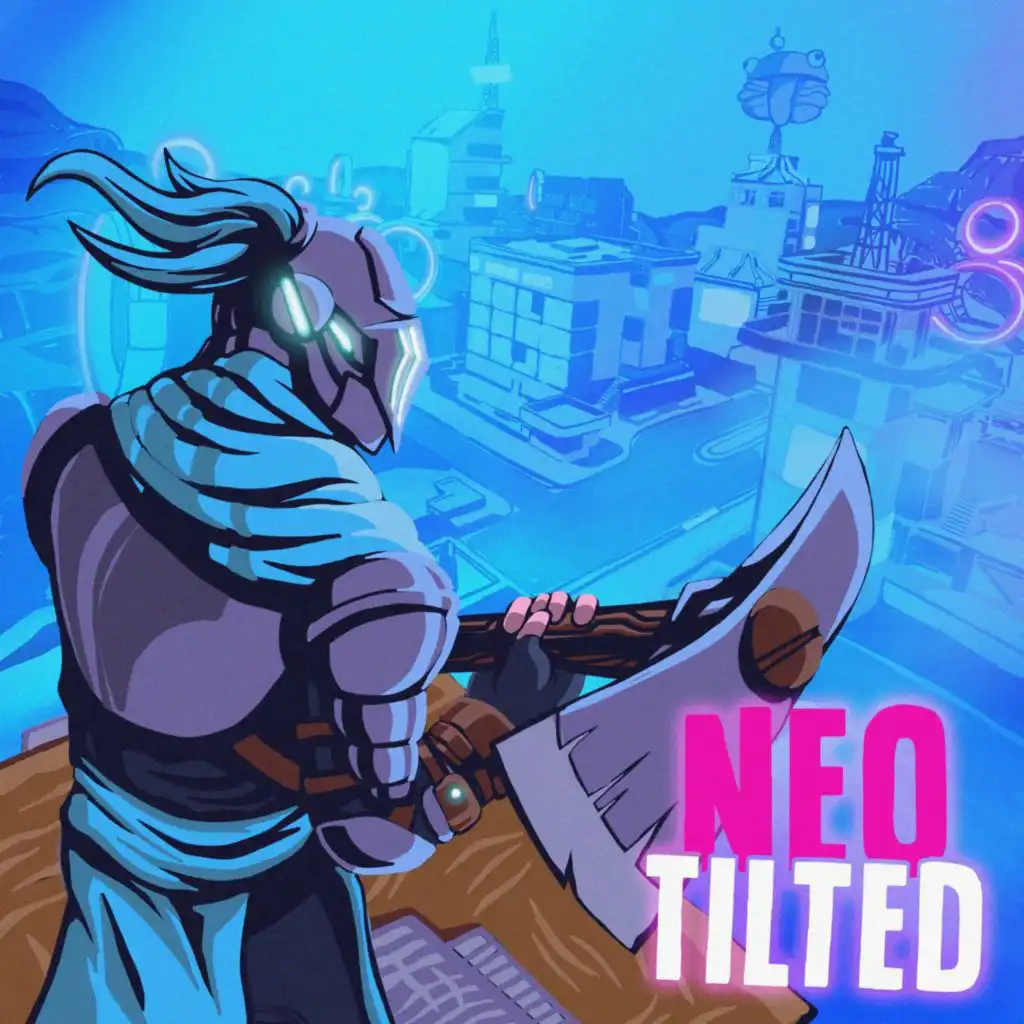 Neo Tilted (Fortnite) [feat. Dan Bull]