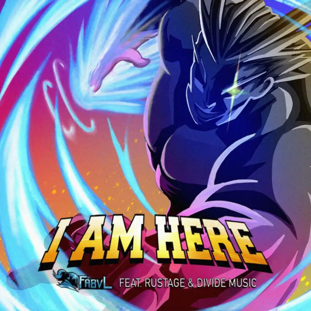 I Am Here (feat. Rustage & Divide Music)