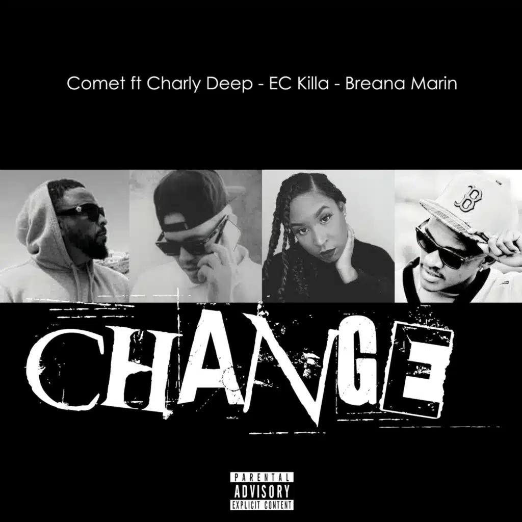 Change (feat. Charly Deep, EC Killa & Breana Marin)