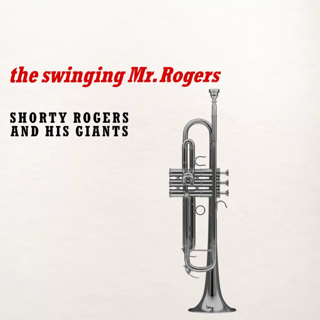 Shorty Rogers And His Giants