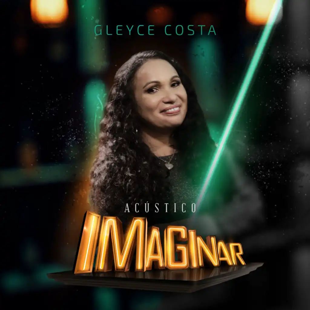 Acústico Imaginar: Gleyce Costa