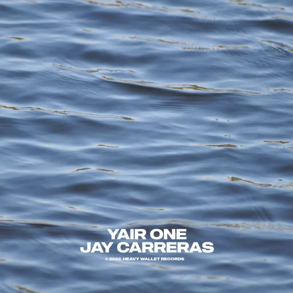 Yair One & Jay Carreras