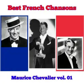 Best French Chansons - Maurice Chevalier Vol. 01