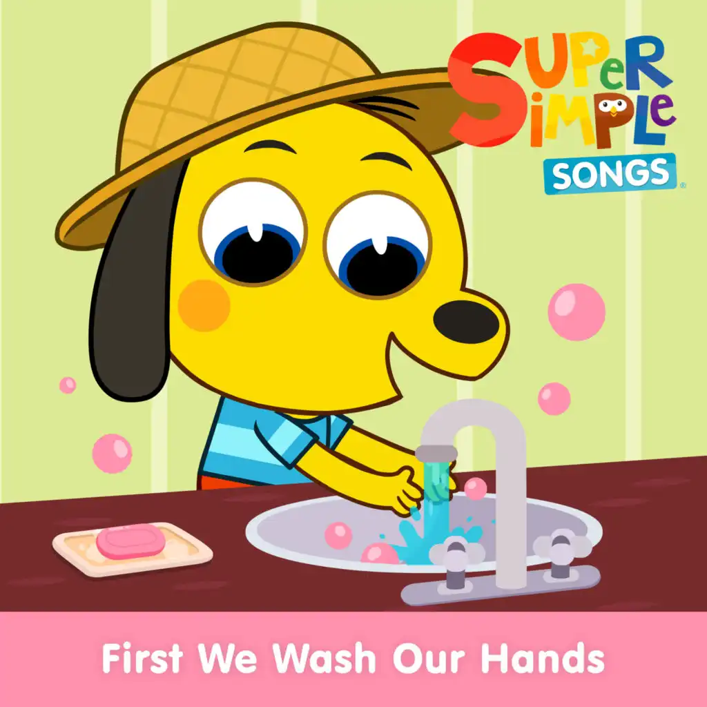 First We Wash Our Hands (Sing-Along)