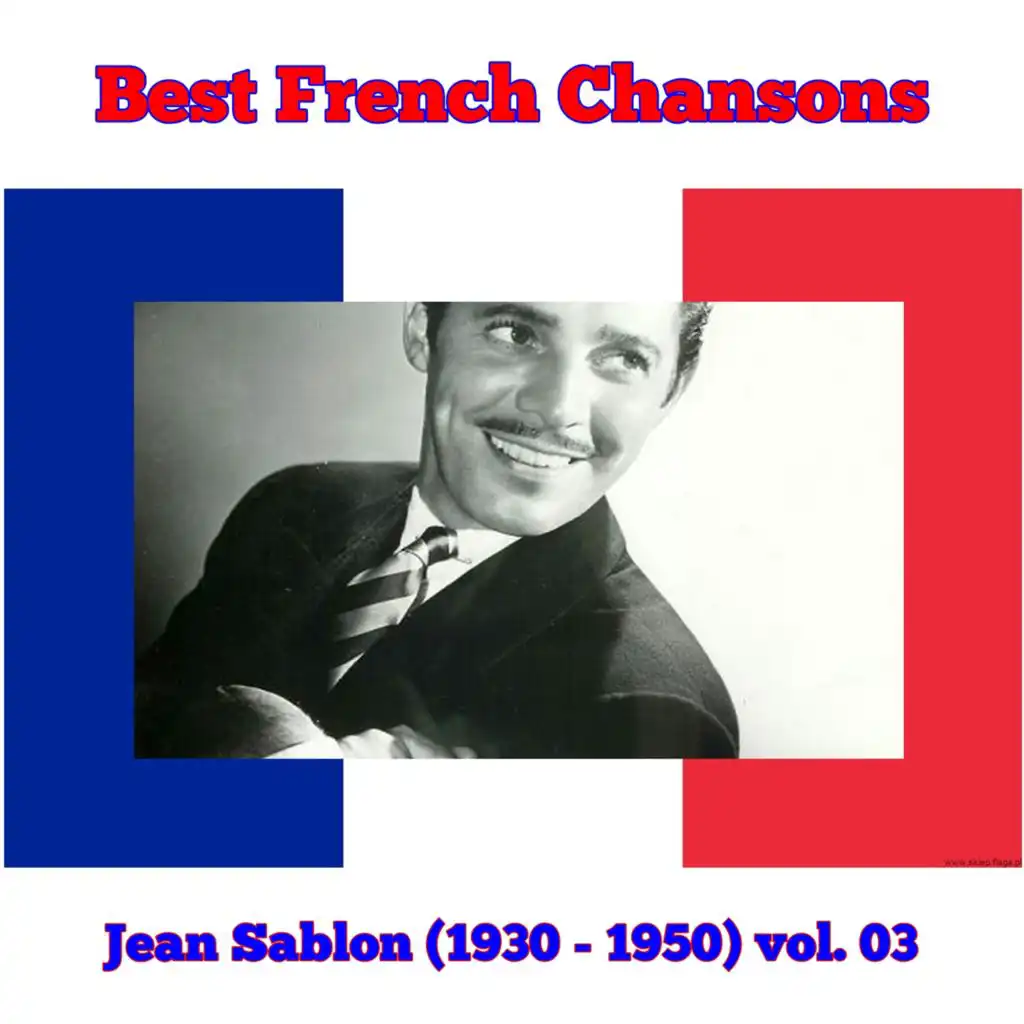 The Best French Chansons - Jean Sablon (1930 - 1950) Vol. 03
