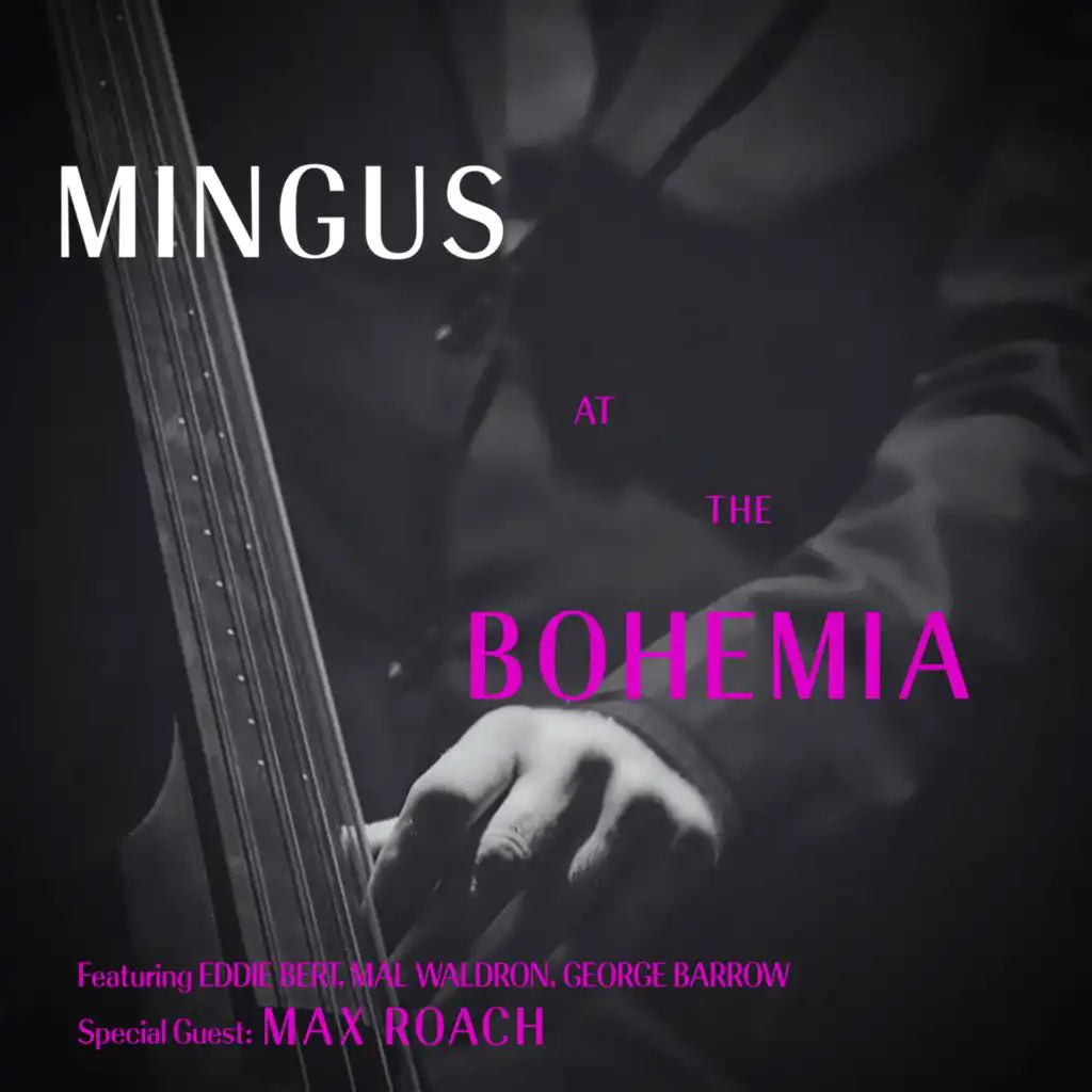 Mingus at The Bohemia