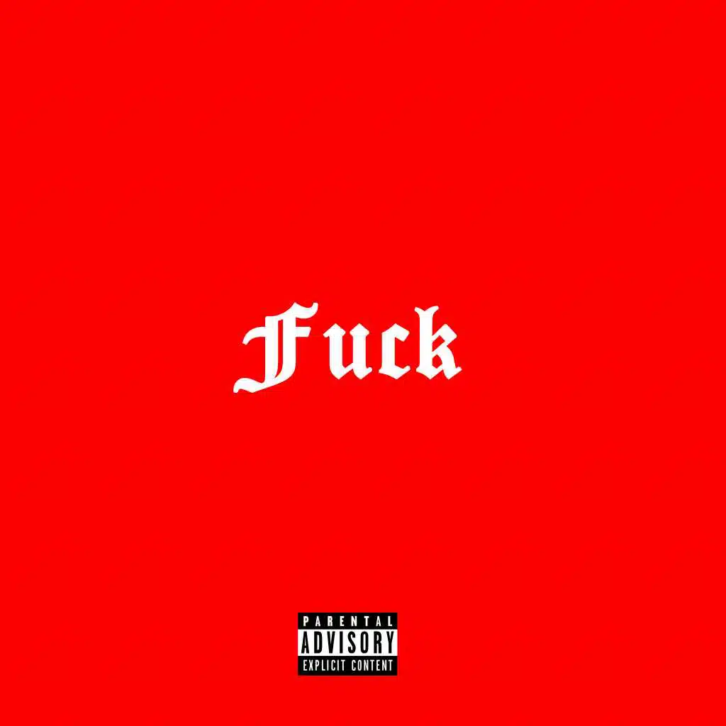 Fuck (Prod. By Homage)