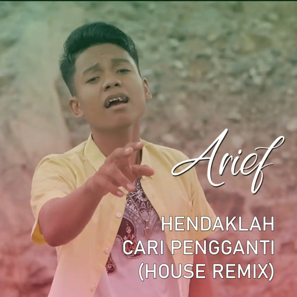 Hendaklah Cari Pengganti (House Remix)