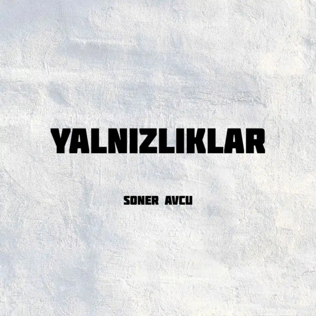 Yalnızlıklar
