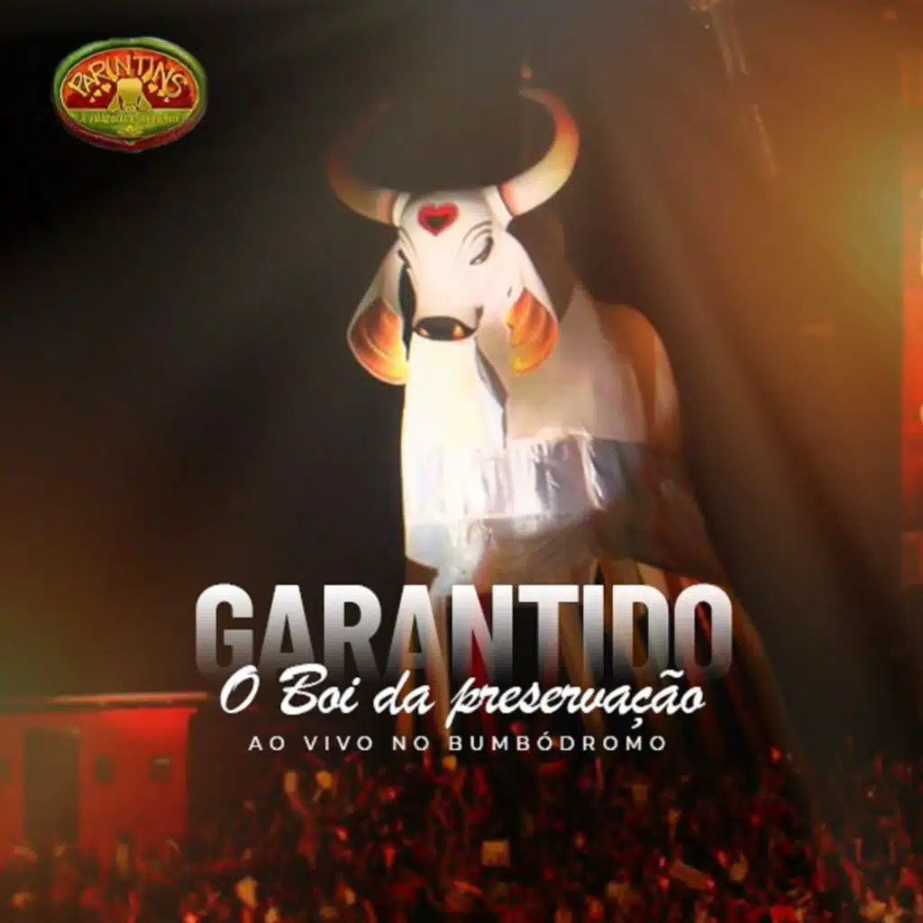 O Boi da Preservação (Ao Vivo no Bumbódromo)