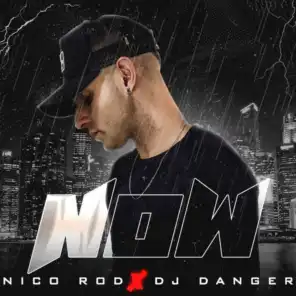 Dj Danger & Nico Rod